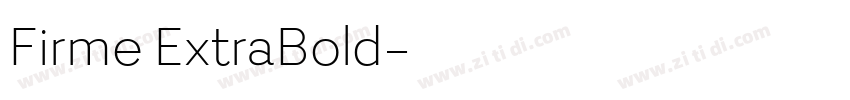Firme ExtraBold字体转换